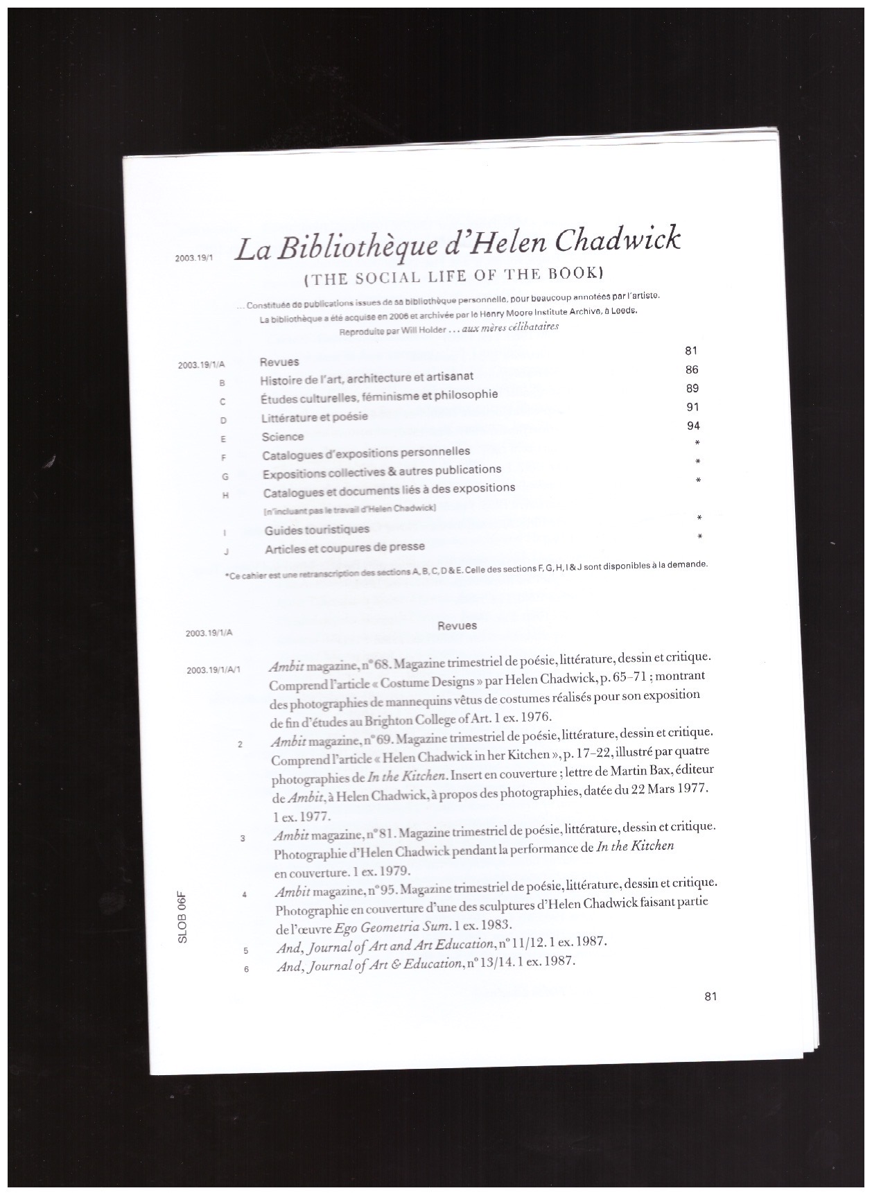 HOLDER, Will - The Social Life of the Book #6 - La Bibliothèque d’Helen Chadwick